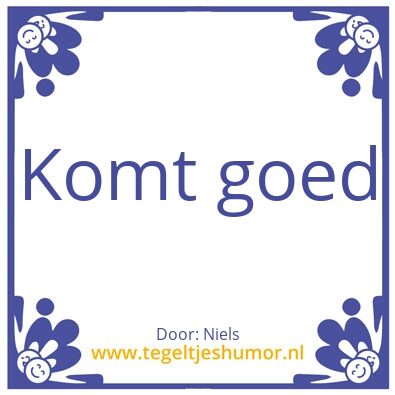 Tegeltje: Alles