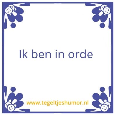 Tegeltje: Ik