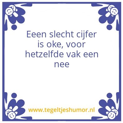 Tegeltje: >