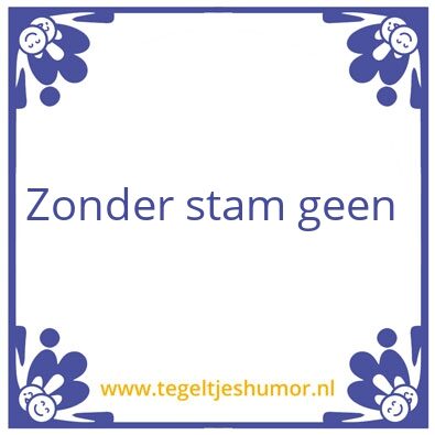Tegeltje: Stam