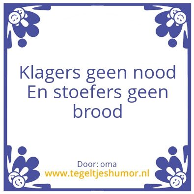 Tegeltje: Klagers