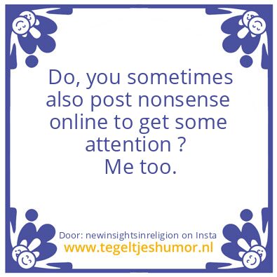 Tegeltje: I did  what ???