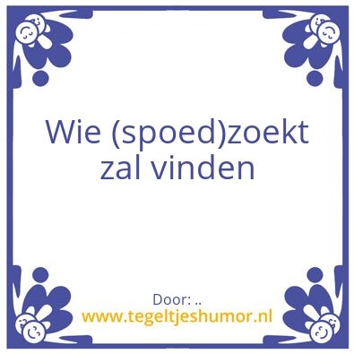 Tegeltje: ..