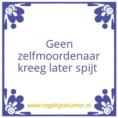 Tegeltje: suicide
