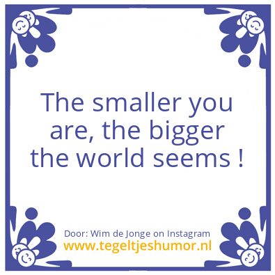 Tegeltje: How you experiance the world !