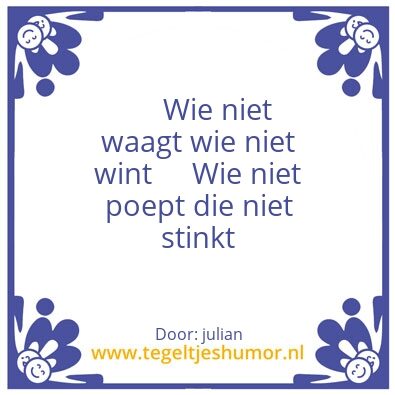 Tegeltje: Tegelspreuk van de dag