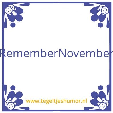 Tegeltje: Remember November