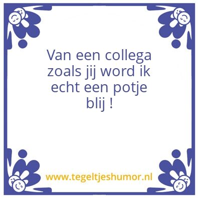Tegeltje: Collega