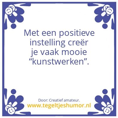 Tegeltje: Met een â€¦â€¦