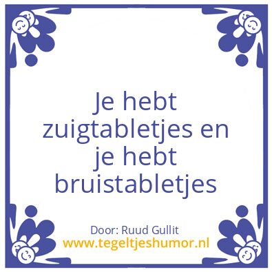 Tegeltje: Bruistabletjes