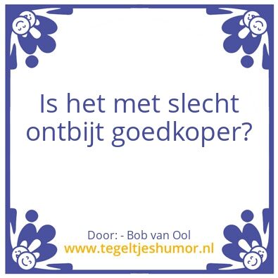 Tegeltje: Ontbijt