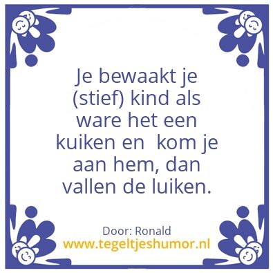 Tegeltje: Levenswijsheid totdat…..