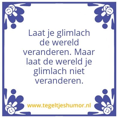 Tegeltje: Glimlach