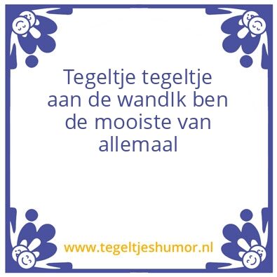 Tegeltje: mooi