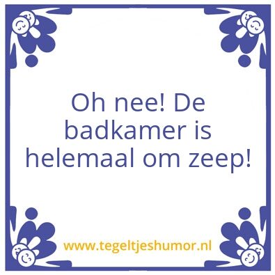 Tegeltje: Oh nee!