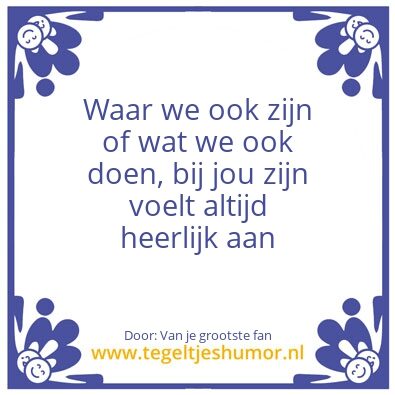 Tegeltje: Voor de allerliefste