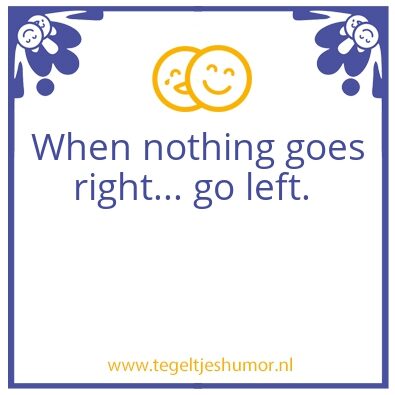 Tegeltje: when nothing