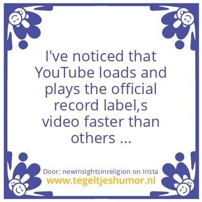 Tegeltje: faster than others …