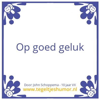 Tegeltje: Tegel