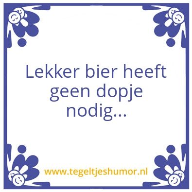 Tegeltje: Lekker bier