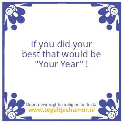Tegeltje: I did your best !