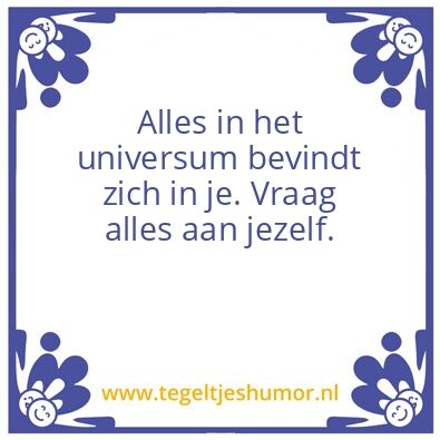 Tegeltje: In je