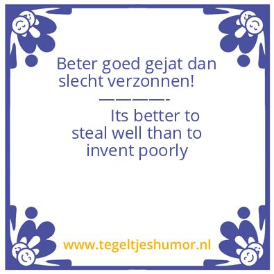 Tegeltje: Goed gejat
