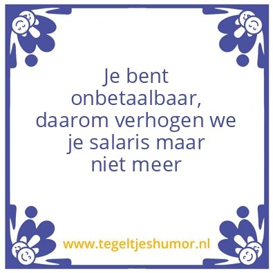 Tegeltje: Onbetaalbaar