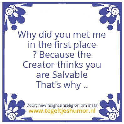 Tegeltje: You are Salvable !