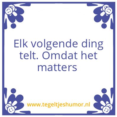 Tegeltje: Bedoeling