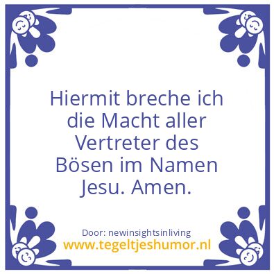 Tegeltje: Hereby i break the power.