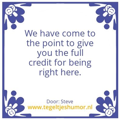 Tegeltje: Being right