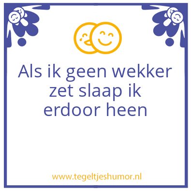Tegeltje: wekker
