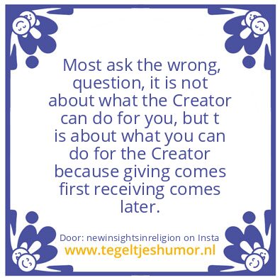 Tegeltje: Most ask the wrong, question,