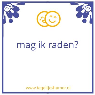 Tegeltje: raden