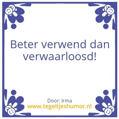 Tegeltje: Verwend?