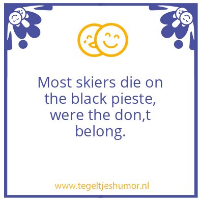 Tegeltje: brave or dumm.
