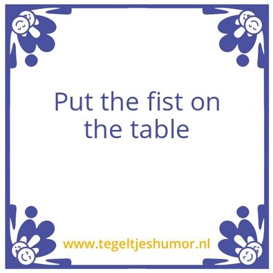 Tegeltje: Fist
