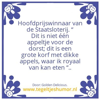 Tegeltje: Appeltje voor de dorst.