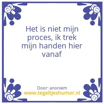 Tegeltje: proces