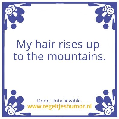 Tegeltje: Astonished.