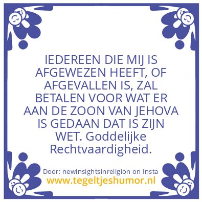 Tegeltje: Goddelijke Rechtvaardigheid !