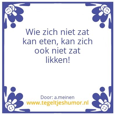 Tegeltje: Niet zat