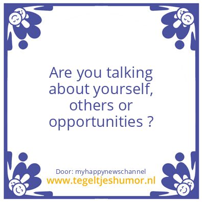 Tegeltje: Are you talking about .