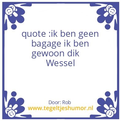 Tegeltje: wessel