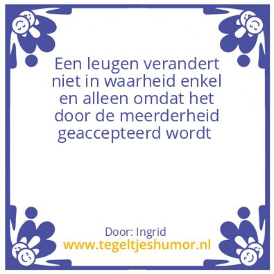 Tegeltje: Waarheid