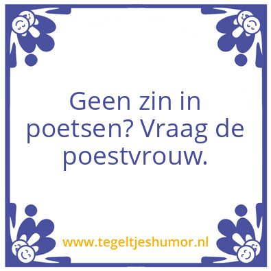 Tegeltje: Poetsvrouw