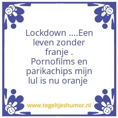 Tegeltje: lockdown overdenkingen