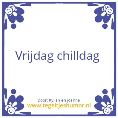 Tegeltje: Vrijdag