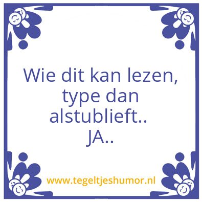 Tegeltje: BERICHT NUMMER….  0..